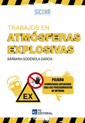 TRABAJOS EN ATMOSFEREAS EXPLOSIVAS 2022 - 9788417701734