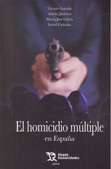 HOMICIDIO MULTIPLE EN ESPAÑA - 9788417706517