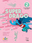 Superdrago 2 Guía Didáctica (Sgel) - 9788417730826