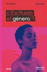 LAGRANIDEA ES FLUIDO EL GENERO - 9788417757311