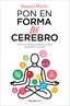PON EN FORMA TU CEREBRO - 9788417771195