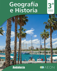 Geografía e Historia 3ºESO Andalucía | Carlos Hernández Hernández;María Estrella Calleja Díaz | 9788417785802 (AEON)