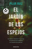 EL JARDIN DE LOS ESPEJOS - 9788417821616