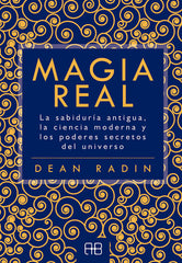 MAGIA REAL I Radin, Dean I Arkano Books I 9788417851101
