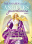MENSAJES DE LOS ANGELES GUARDIANES TAROT I Valentine,Radleigh I Arkano Books I 9788417851583