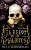 EL REINO DE LOS MALDITOS | Maniscalco, Kerri | 9788417854331 (Puck)