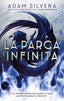 LA PARCA INFINITA | Silvera, Adam | 9788417854461 (Puck)