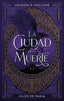 LA CIUDAD DE LA MUERTE | Migliore, Vanessa R, | 9788417854478 (Puck)