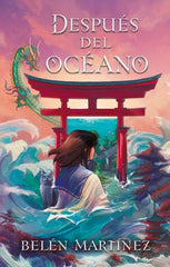 DESPUES DEL OCEANO | Martinez, Belen | 9788417854881 (Puck)