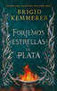 FORJEMOS ESTRELLAS DE PLATA | Kemmerer, Brigid | 9788417854980 (Puck)