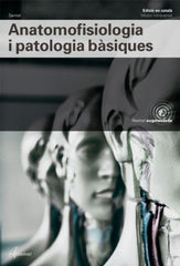 ✅ ANATOMOFISIOLOGIA I PATOLOGIES BÀSIQUES 2019 - 9788417872014