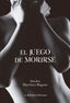 JUEGO DE MORIRSEEL - 9788417885403