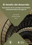 EL DESAFIO DEL DESARROLLO TRAYECTORIAS DE LOS GRANDES ECONO | ROUGIER, MARCELO/ODISIO, JUAN/OCAMPO, JO | UNIVERSIDAD DE CANTABRIA | 9788417888978
