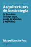 ARQUITECTURAS DE LA ESTRATEGIA - 9788417905286