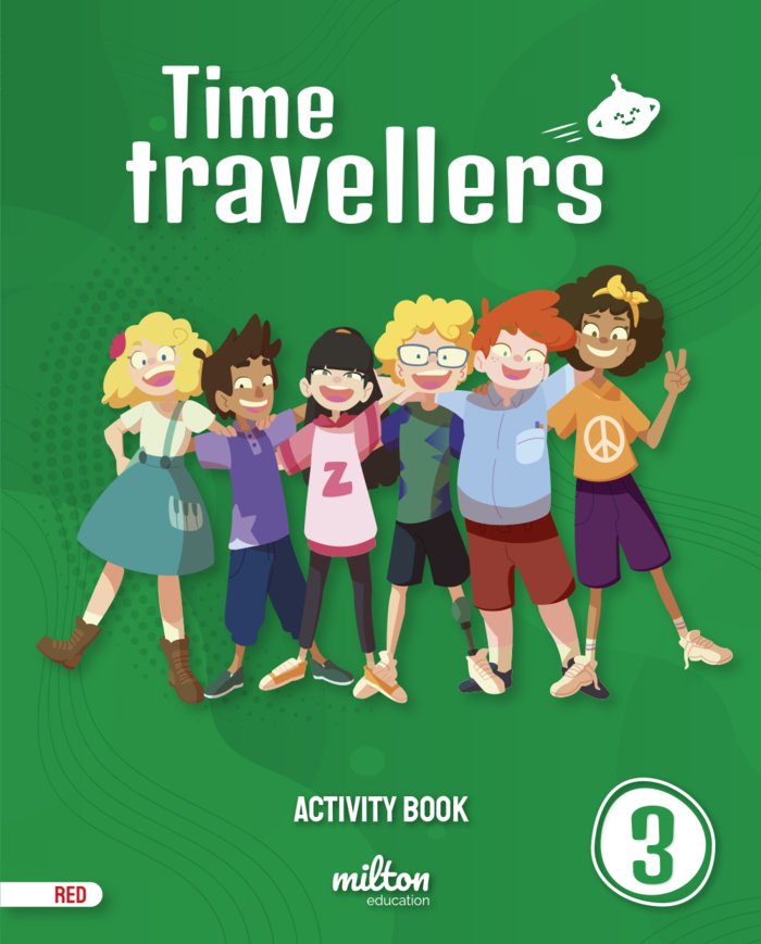 Time Travellers 3 Red Activity Book English 3 Primaria | Varios autores | 9788417911461 (Milton)