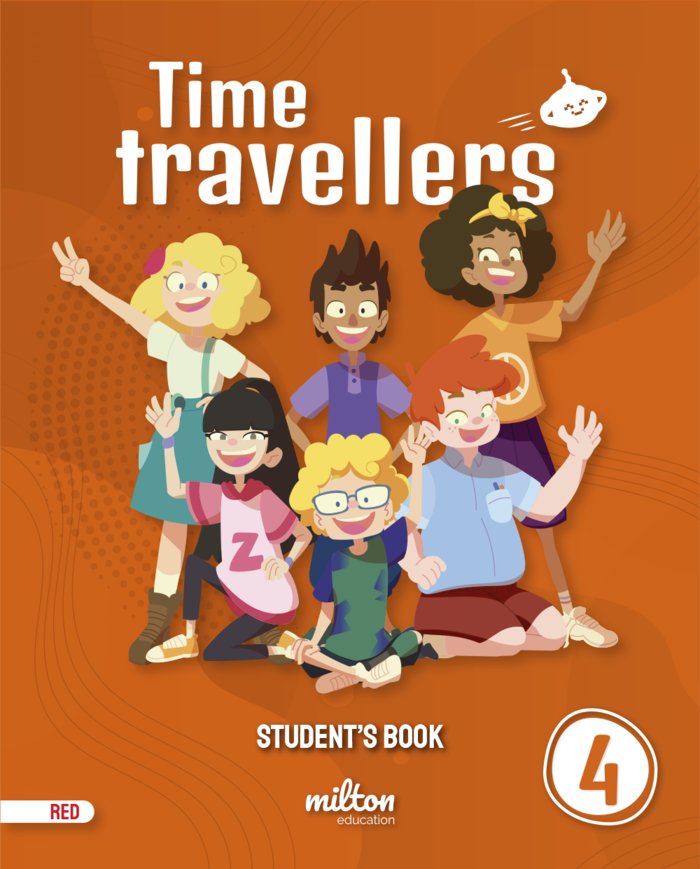 Time Travellers 4 Red Student's Book English 4 Primaria | Varios autores | 9788417911478 (Milton)