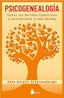PSICOGENEALOGIA | SCHUTZENBERGER, ANNE ANCELIN | SIRIO | 9788418000485