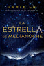 ESTRELLA DE MEDIANOCHE 3 NE | Lu,marie | 9788418002885 (Hidra,editorial)