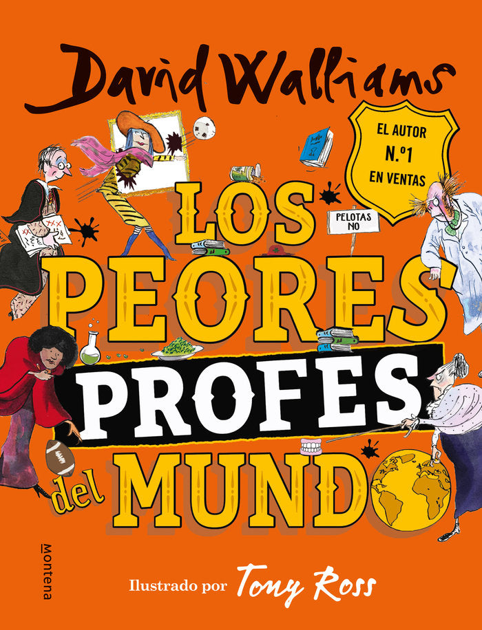 PEORES PROFES DEL MUNDO,LOS | Walliams,david | 9788418038884 (Montena)