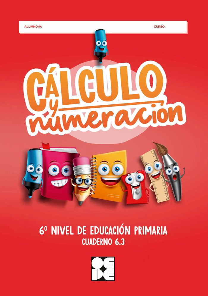 CÁLCULO Y NUMERACIÓN 6.3 HIPATIA I Trallero de Lucas, Cristina;Romera Valdehita, Miguel Ángel;Galve Manzano, José Luis;Trallero Sanz, Manuel;Moreno Ojeda, José Miguel I Ciencias de la Educación Preescolar y Especial I 9788418044472