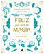 FELIZ POR ARTE DE MAGIA I Exposito, Sabrina I Javier Vergara I 9788418045721