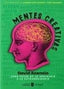 MENTES CREATIVAS | ASENSIO,DAVID | EDITORIAL EXPERIMENTA | 9788418049781