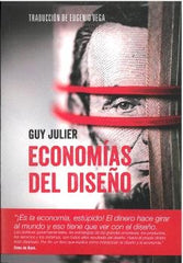 ECONOMIAS DEL DISEÑO | JULIER,GUY | EDITORIAL EXPERIMENTA | 9788418049941
