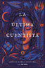 LA ULTIMA CUENTISTA | Donna Barba Higuera | 9788418050466 (Nube de tinta)