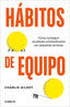 HABITOS DE EQUIPO | CHARLIE GILKEY | CONECTA | 9788418053252