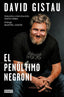 EL PENULTIMO NEGRONI | GISTAU, DAVID | DEBATE | 9788418056444