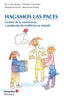 HAGAMOS LAS PACES | BOAQUE TORREMORELL, MARIA CARME/COROMINA | OCTAEDRO | 9788418083709