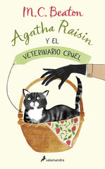 AGATHA RAISIN Y EL VETERINARIO CRUEL - 9788418107863