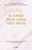 AMOR SOLO LLEGA TRES VECES,EL | ROSE, KATE | EDITORIAL DIANA | 9788418118371