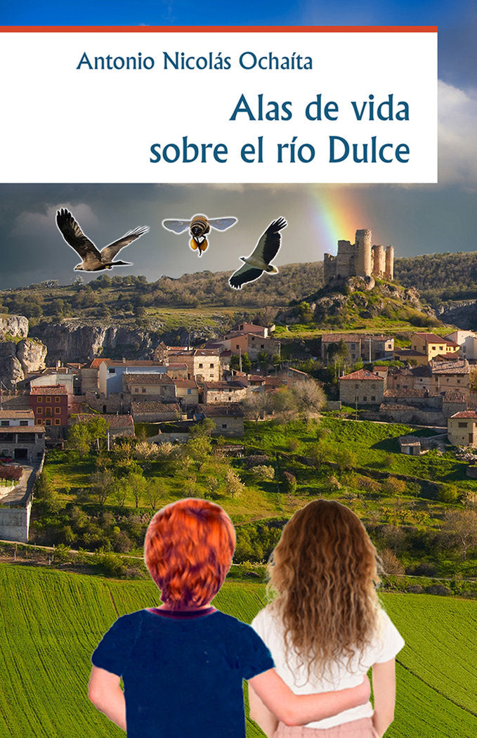 ALAS DE VIDA SOBRE EL RIO DULCE - 9788418131967