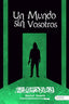 UN MUNDO SIN VOSOTROS - 9788418148439