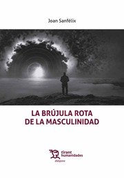 BRUJULA ROTA DE LA MASCULINIDADLA - 9788418155994
