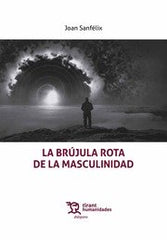 BRUJULA ROTA DE LA MASCULINIDADLA - 9788418155994