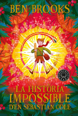 HISTORIA IMPOSSIBLE DEN SEBASTIAN COLE,LA | Brooks,ben | 9788418187353 (Blackie books catalan)
