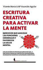 ESCRITURA CREATIVA PARA ACTIVAR LA MENTE - 9788418205477