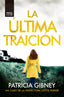 LA ULTIMA TRAICION - 9788418216503