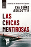 CHICAS MENTIROSASLAS - 9788418216831