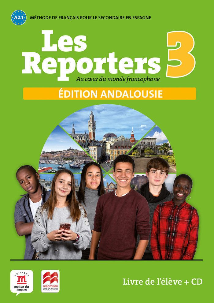 Les Reporters 3- A2.1 Éd.Macmillan eleve ed. Andalucía | Varios autores | 9788418224072 (DIFUSION MACMILLAN)