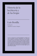 HISTORIA DE LA HECHICERIA Y DE LAS BRUJAS I Bonilla Garcia,Luis I Biblioteca Nueva Editorial I 9788418236556