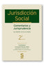 JURISDICCION SOCIAL COMENTARIOS Y JURISPRUDENCIA - 9788418247248