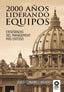 2000 AÑOS LIDERANDO EQUIPOS | FERNANDEZ AGUADO,JAVIER | KOLIMA BOOKS | 9788418263484