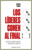 LIDERES COMEN AL FINAL,LOS | SINEK, SIMON | EMPRESA ACTIVA | 9788418308062