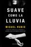SUAVE COMO LA LLUVIA - 9788418323072