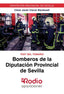 BOMBEROS DIPUTACION PROVINCIAL DE SEVILLA | AA,VV, | RODIO EDICIONES | 9788418331299