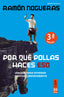 POR QUE POLLAS HACES ESO - 9788418345777