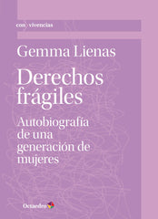 DERECHOS FRAGILES | LIENAS MASSOT, GEMMA | OCTAEDRO | 9788418348310